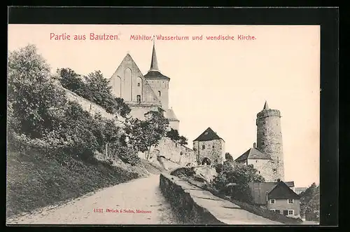 AK Bautzen, Mühltor, Wasserturm und wendische Kirche