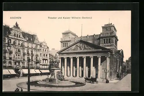 AK Aachen, Theater und Kaiser Wilhelm-Denkmal