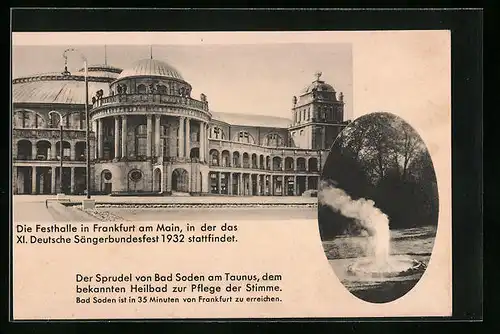AK Frankfurt-Westend, Festhalle, Ort des XI. Deutschen Sängerbundesfestes 1932, Sprudel von Bad Soden im Taunus