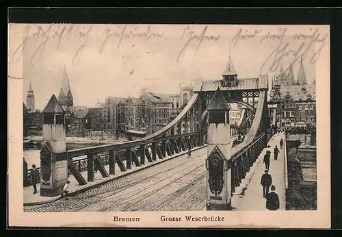 AK Bremen, Grosse Weserbrücke