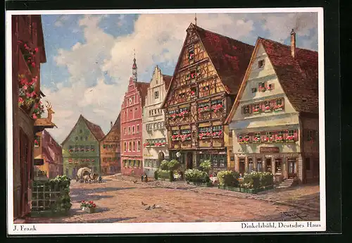 Künstler-AK Dinkelsbühl, Deutsches Haus