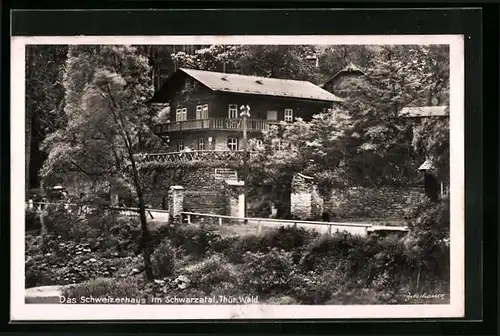 AK Schwarzburg / Thür., Gasthaus Schweizerhaus im Schwarzatal