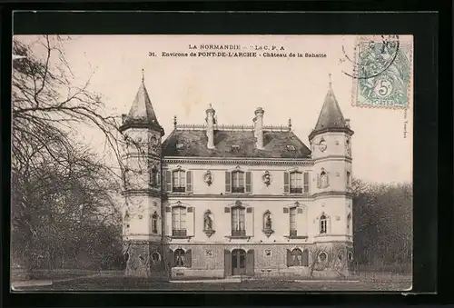 AK Pont-De-L`Arche, Chateau de la Sahatte, facade