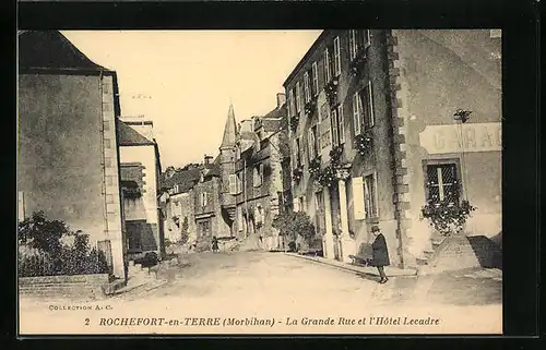 AK Rochefort-en-Terre, La Grande Rue et l`Hotel Lecadre