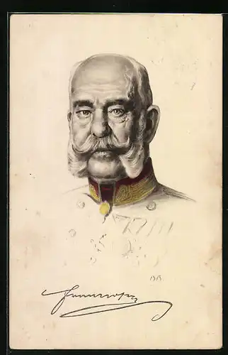 Künstler-AK Portrait Kaiser Franz Josef I. von Österreich in Uniform