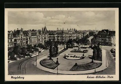 AK Magdeburg, Kaiser-Wilhelm-Platz aus der Vogelschau mit Strassenbahn