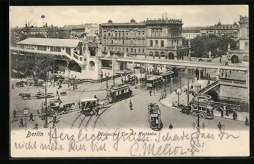 AK Berlin, Hallesches Tor mit Hochbahn und Strassenbahnen