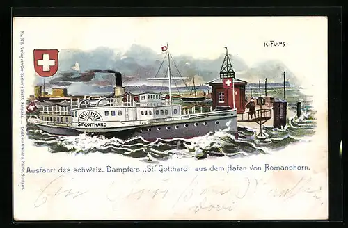 Künstler-AK Ausfahrt des schweiz. Dampfers St. Gotthard aus dem Hafen von Romanshorn