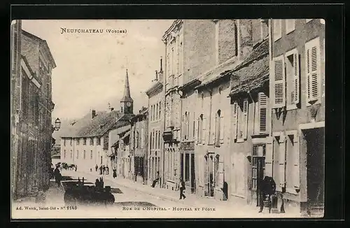 AK Neufchateau, Rue de l`Hopital - Hopital et Poste