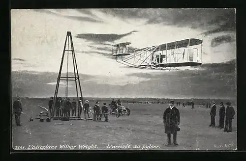 AK L`aéroplane Wilbur Wright, L`arrivée au pylône