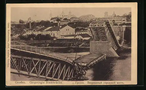 AK Grodno, Blick auf die gesprengte Stadtbrücke
