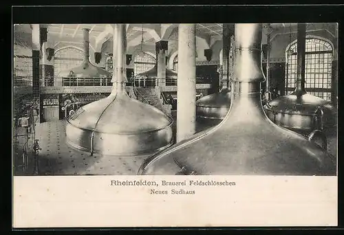 AK Rheinfelden, Brauerei Feldschlösschen, Neues Sudhaus