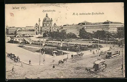 AK Wien IV., Karlskirche, K. k. technische Hochschule, Strassenbahn