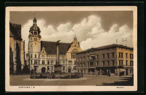 AK Coethen i. A., Rathaus mit Denkmal