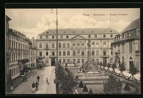 AK Trier, Kaiserliches Postamt am Kornmarkt mit Denkmal