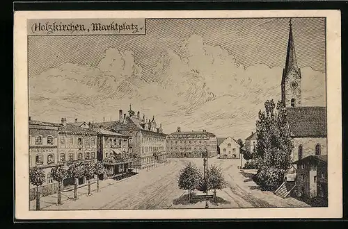 Künstler-AK Holzkirchen, Marktplatz mit Kirche