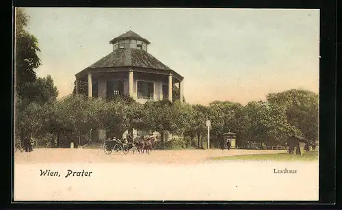 AK Wien, Prater mit Lusthaus