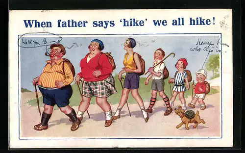 Künstler-AK Wandernde Familie mit Hund, When father says hike, we all hike!