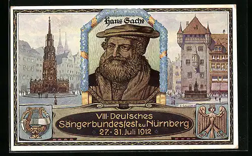 Künstler-AK Nürnberg, VIII. Deutsches Sängerbundesfest 1912 - Hans Sachs, Nürnberger Ansichten