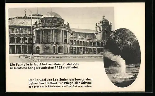 AK Frankfurt a. M., Festhalle des Sängerbundesfest 1932, Sprudel der Heilquelle in Bad Soden