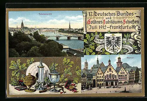 Künstler-AK Frankfurt a. M., 17. Deutsches Jubiläums-Schiessen 1912 - Totalansicht, Römer, Reichsadler, Eichenlaub