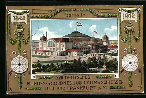Künstler-AK Frankfurt a. M., 17. Deutsches Jubiläums-Schiessen 1912 - Festhalle, Schiessscheiben, Lorbeer-Banderolen