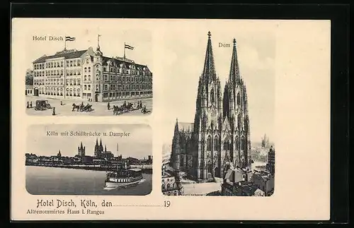 AK Köln, Hotel Disch, Ortsansicht mit Schiffbrücke und Dampfer, Dom