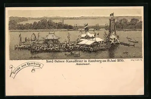 Lithographie Hamburg-St.Georg, Nord-Ostsee-Kanalfeier am 19. Juni 1895 auf der Alsterinsel