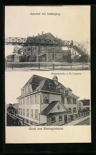 AK Rheingönheim, Bahnhof mit Übergang, Mozartschule und Lazarett