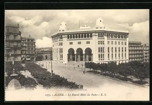 AK Alger, Le Nouvel Hôtel des Postes