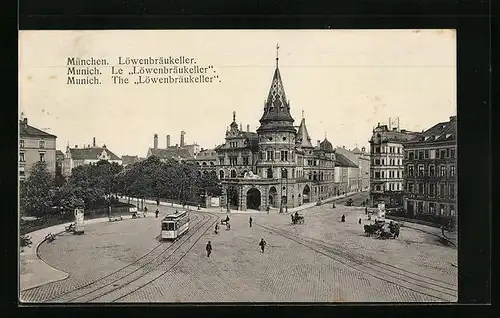 AK München, Strassenbahn auf der Kreuzung am Löwenbräukeller