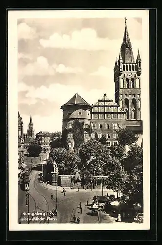 AK Königsberg i. Pr., Strassenbahn auf dem Kaiser-Wilhelm-Platz