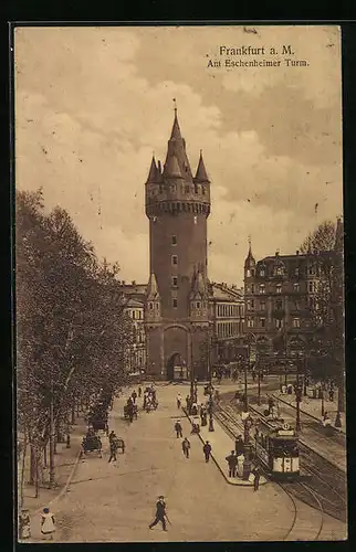 AK Frankfurt a. M., Strassenbahn am Eschenheimer Turm