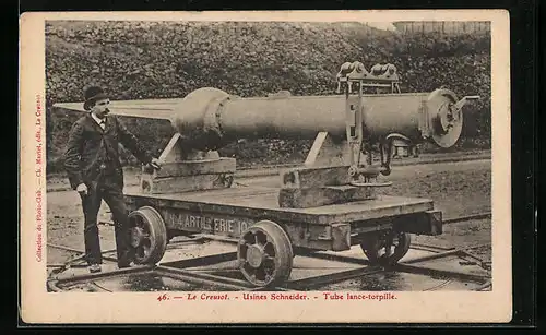 AK Le Creusot, Usines Schneider, Tube lance-torpille