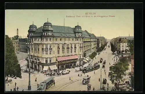AK Berlin, Strassenbahn am Potsdamer Platz mit Blick in die Königgrätzer Strasse