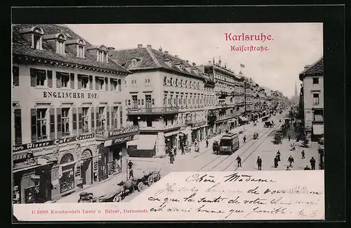 AK Karlsruhe, Kaiserstrasse mit Hotel Englischer Hof und Strassenbahn