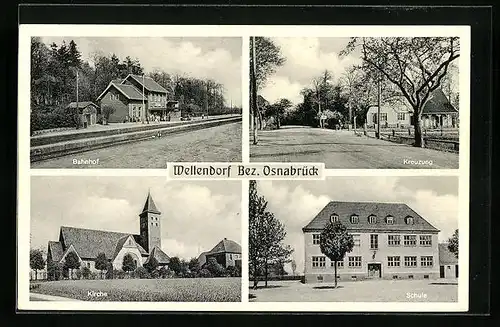 AK Wellendorf, Bahnhof, Kreuzung, Kirche, Schule