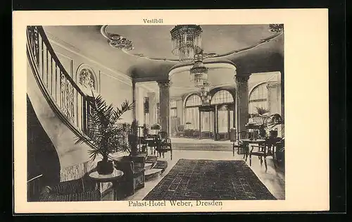 AK Dresden, Palast-Hotel Weber - Vestibül, Postplatz