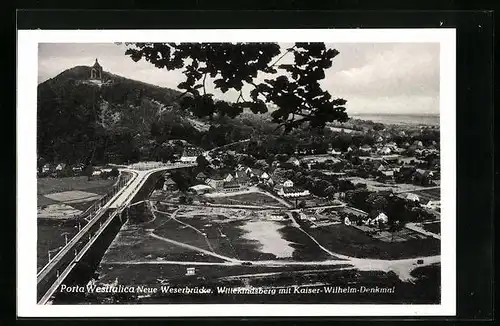 AK Porta-Westfalica, Neue Weserbrücke und Wittekindsberg mit Kaier-Wilhelm-Denkmal