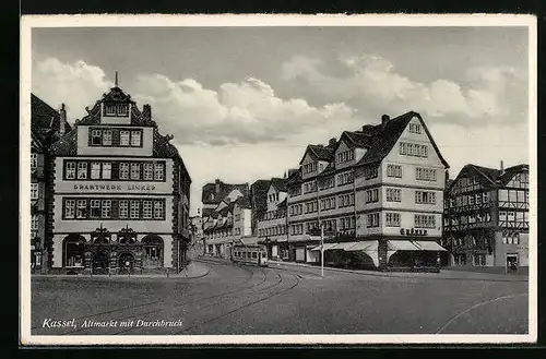 AK Kassel, Altmarkt mit Durchbruch, Strassenbahn