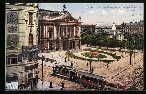 AK Brünn, Strassenbahn vor dem Stadtheater, Künstlerhaus