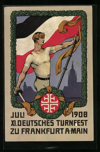 Lithographie Frankfurt a. M., XI. Deutsches Turnfest 1908 - Turner mit Schwert und deutscher Fahne