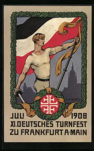 Lithographie Frankfurt a. M., XI. Deutsches Turnfest 1908 - Turner mit Schwert und deutscher Fahne, Eichenkranz