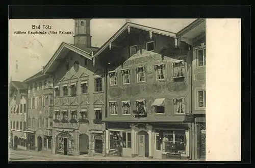 AK Bad Tölz, Altes Rathaus und Geschäfte an der mittleren Haupstrasse
