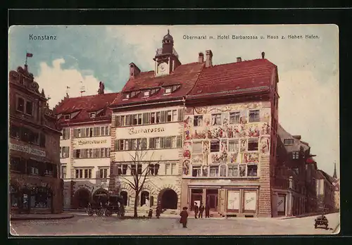 AK Konstanz, Obermarkt mit Hotel Barbarossa und Haus zum Hohen Hafen