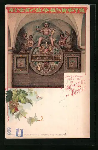 Künstler-AK Bremen, Bachusfass im Rathskeller