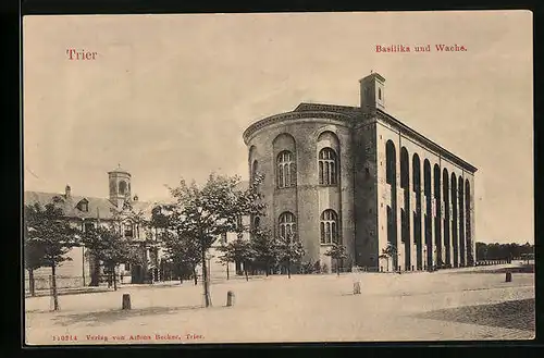AK Trier, Basilika und Wache