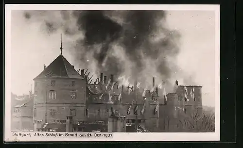 AK Stuttgart, Altes Schloss im Brand 1931