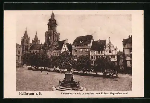 AK Heilbronn, Kaiserstrasse mit Marktplatz und Robert Mayer-Denkmal