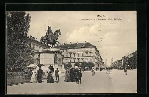AK München, Ludwigstrasse und Denkmal König Ludwig I.